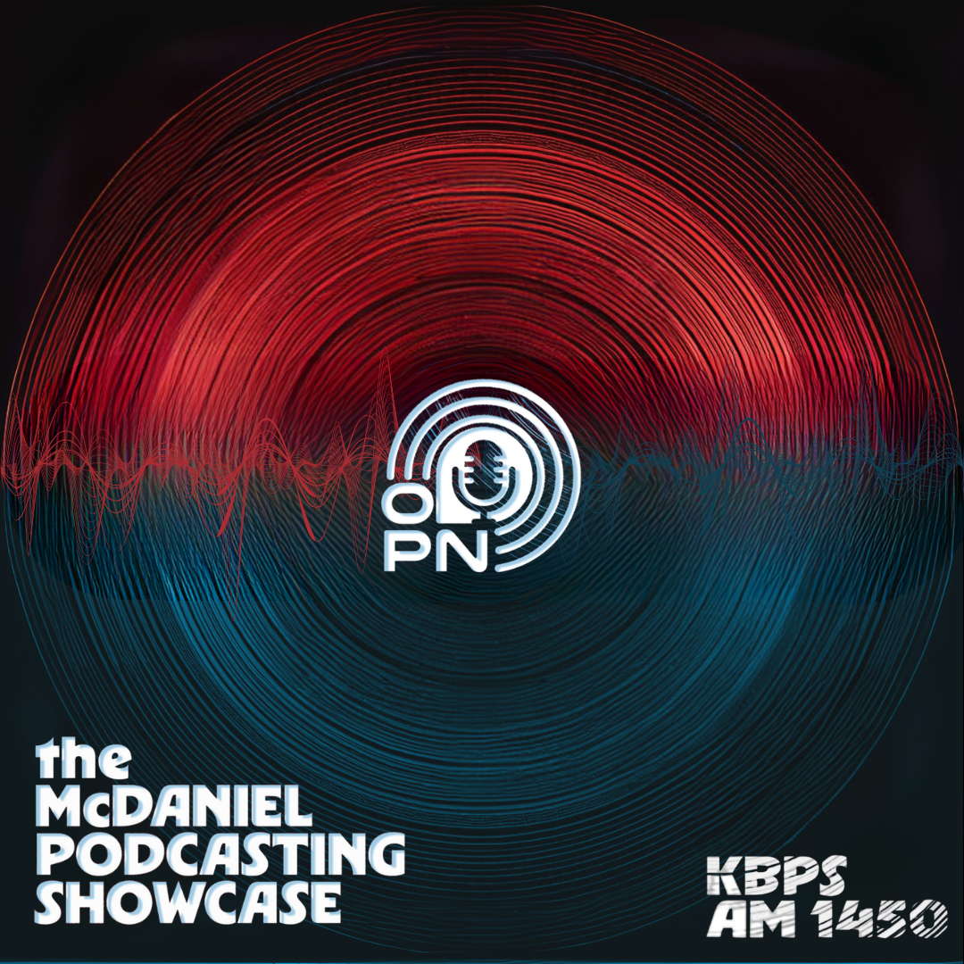 The McDaniel Podcasting Showcase