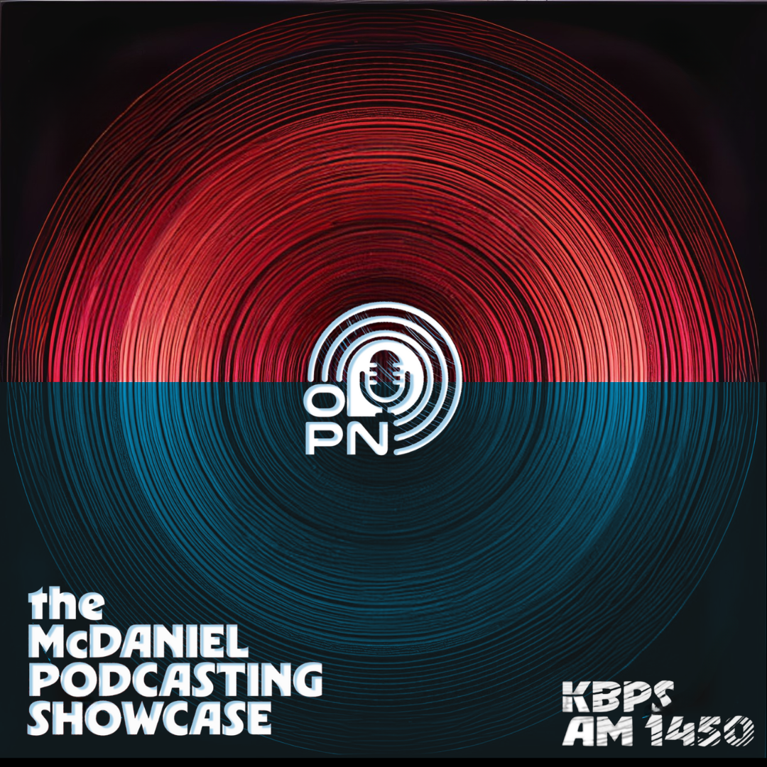 The McDaniel Podcasting Showcase